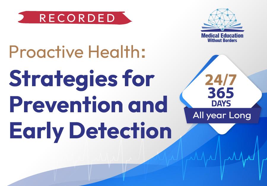 Proactive Health: Strategies for Prevention and Early Detection (Recorded)