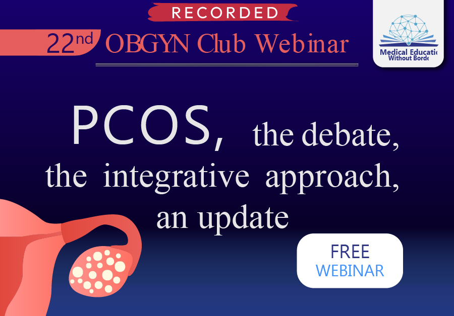 22nd OBGYN Club Webinar (Recorded)