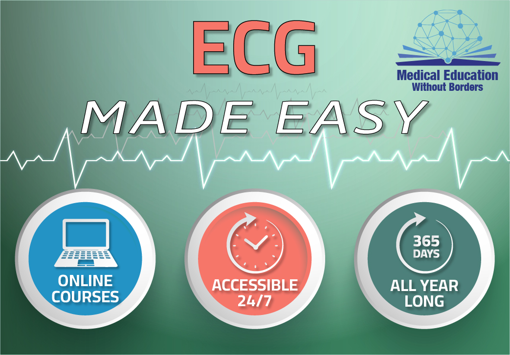 ECG Made Easy for All Healthcare Practitioners (Recorded Educational Content Accessibility)